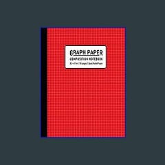{ebook} 📖 Graph Paper Composition Notebook: Quad Ruled 4x4, Grid Paper for Math and Science Studen