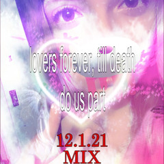 🎀12/1/21 MIX🎀 2023 FOREVER IN LOVE EDITION