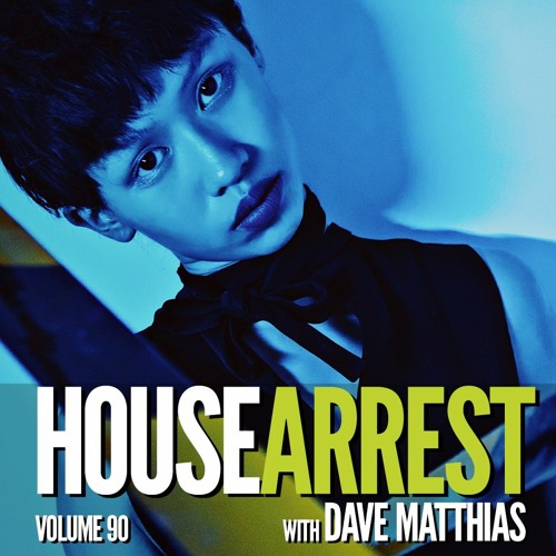 HouseArrest | Volume 90