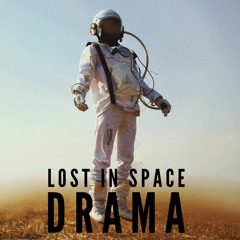 Lost In Space Drama (Original Mix) - Deadrich