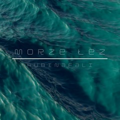 hubinafali - morze łez