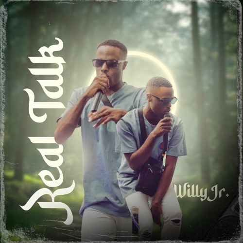 Stream Willy Jr. - Real Talk💩 by WILLY JR.🌟 | Listen online for free on ...