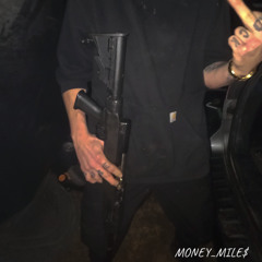 MONEY MILE$ - Runnin Up A Bag