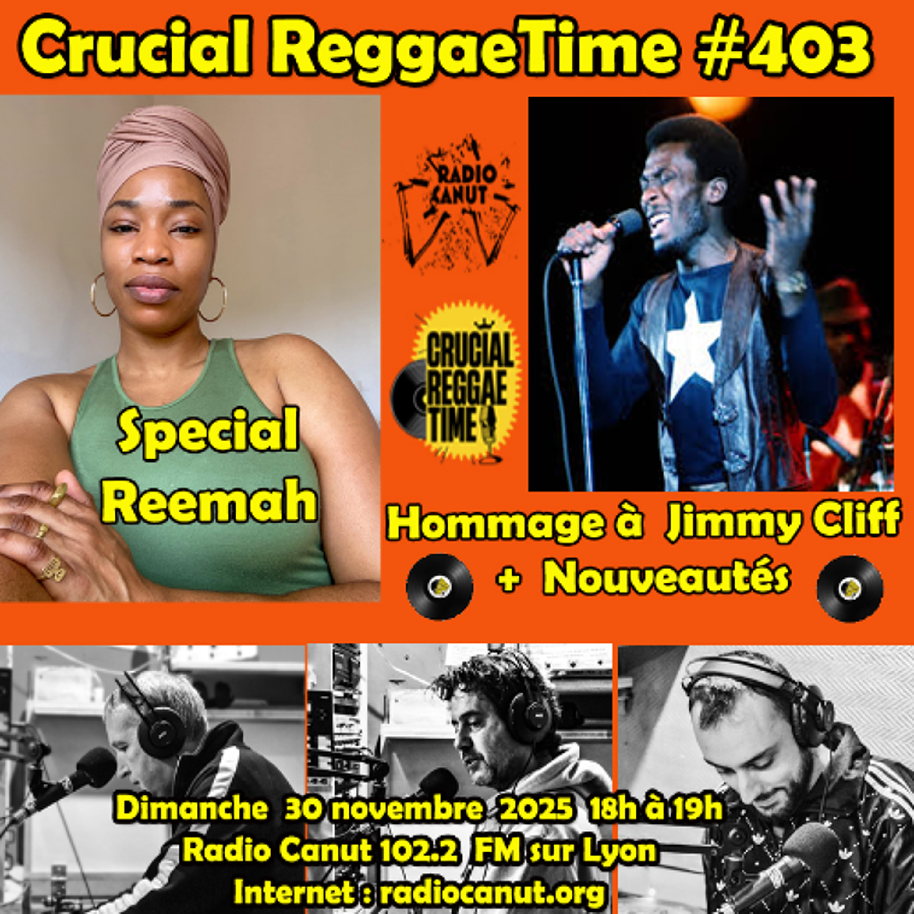Crucial Reggae Time #403 Tribute Jimmy Cliff + Reemah Special+ Nouveautés