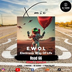 Electro music mix : X.10.MIX EWOL ROAD 66 X.10