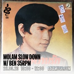 Molam Słow Down w/ Ben 35rpm - Aaja Channel 2 - 26 03 23