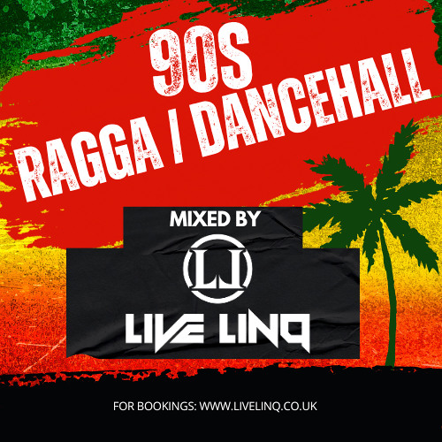 90s Ragga / Dancehall Mix By Live LinQ