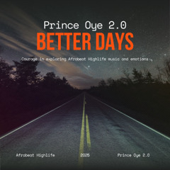 Better Days (Afrobeat Highlife)