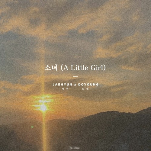 소녀 (A Little Girl) - JAEHYUN (재현) x DOYOUNG (도영)