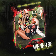 GloRilla - Wanna Be (Jersey Club Remix) Saucy P Ft DJ BIG K