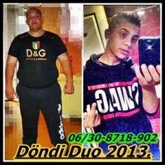 Döndi Duo 2013. Kicsit Vad a Lány