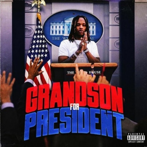 Stream King Von - Grandson For President (remix) by DJLYRICAL