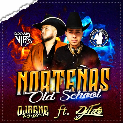 NorteÑas Viejitas (Pa'PISTIAR) 2020 -DjTito Ft DjReneReyes