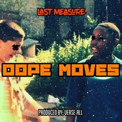 Dope Moves (Produced by Verse All)