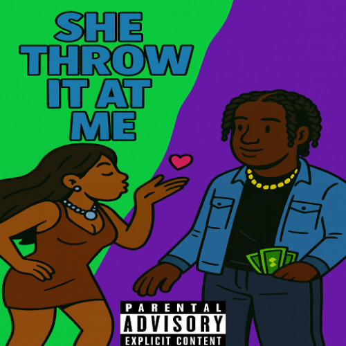 She Throw It At Me