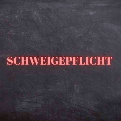 Schweigepflicht (Pastiche/Remix/Mashup)