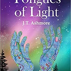 PDF/Ebook Tongues of Light BY : J.T. Ashmore