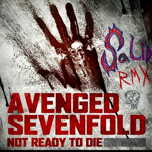 Not Ready to Die (Salid Remix)