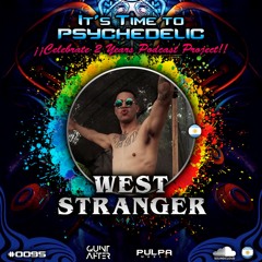 It's Time to Psychedelic #0095 by WEST STRANGER [147 BPM]