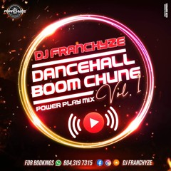 DANCEHALL BOOM CHUNE POWER PLAY MIX VOL.1