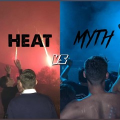 HEAT VS MYTH - Rawstyle Special #1
