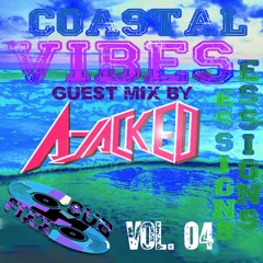 Coastal Vibes Sessions Vol. 04 Guest Mix By A-Jacked Jan 2021