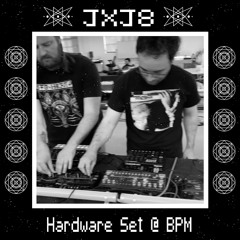 JXJ8 Hardware Set @ BPM