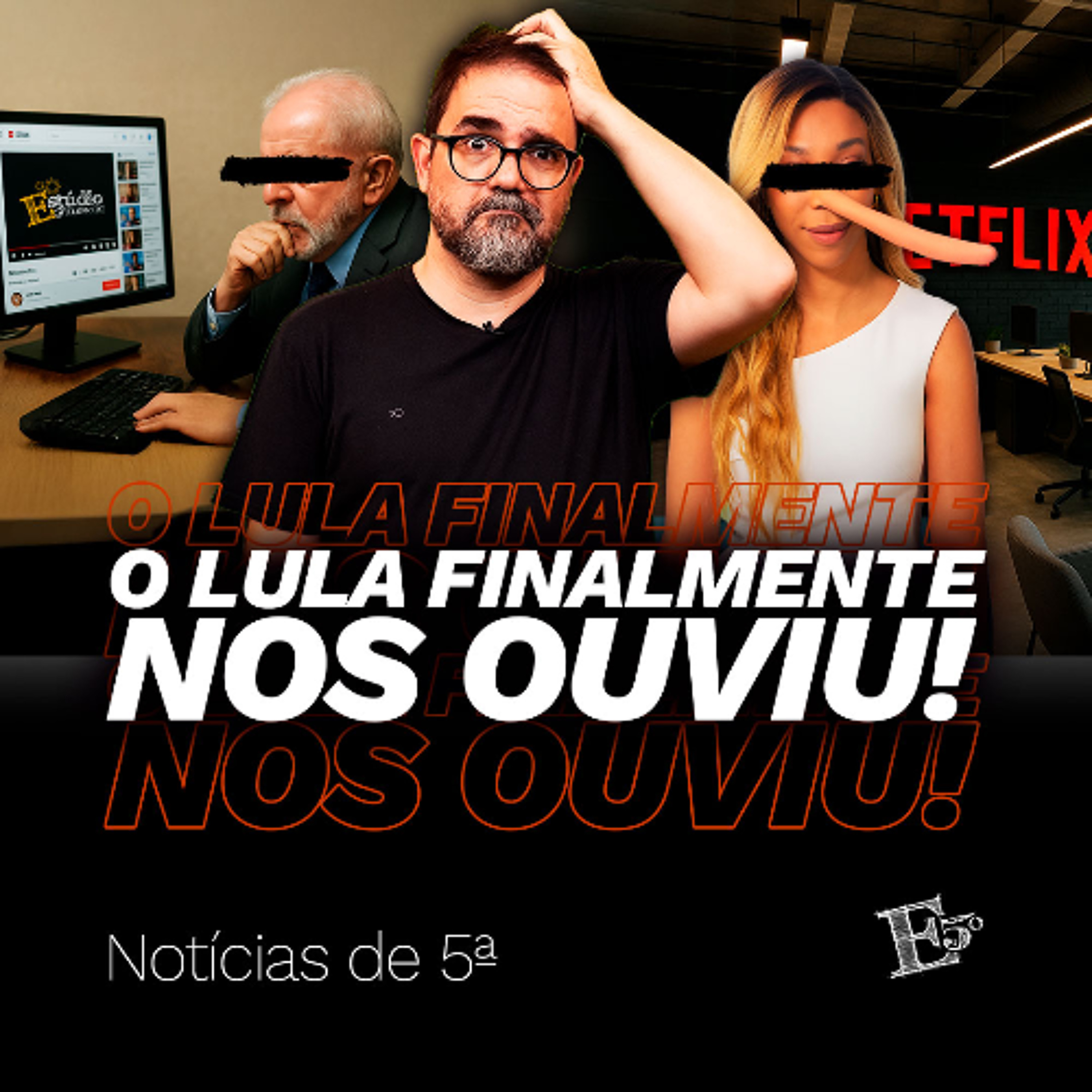 O Lula FINALMENTE Nos Ouviu! | NOTÍCIAS DE 5ª episode artwork