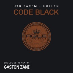 Uto Karem, Hollen - Code Black (Gaston Zani Remix)