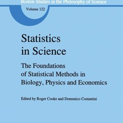 [PDF] Statistics in Science: The Foundations of Statistical Methods in