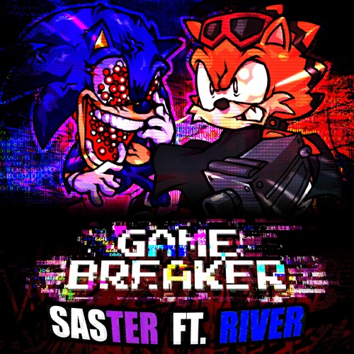 GAMEBREAKER ft. River