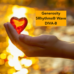 Generosity 5Rhythms Wave