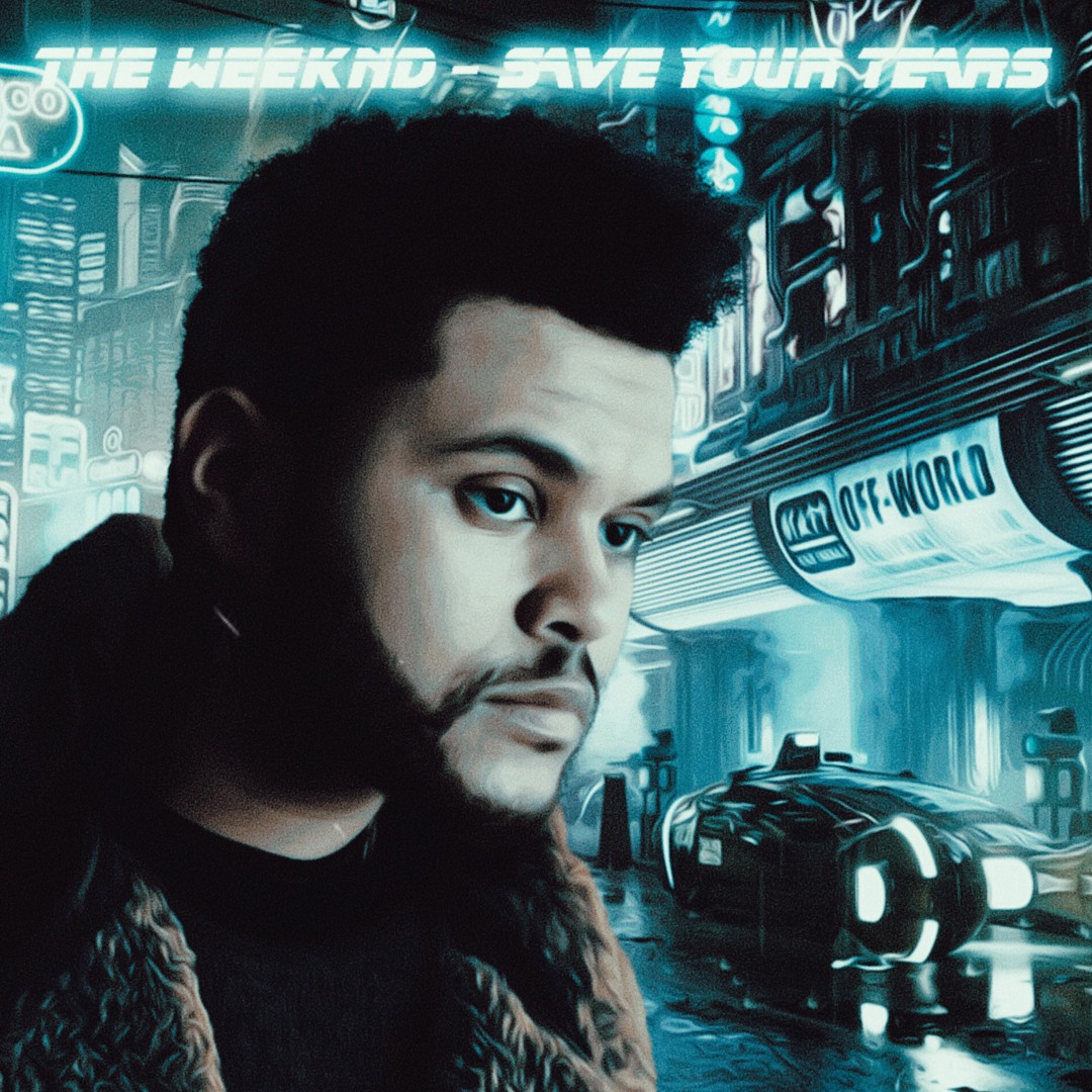 Stream The Weeknd Save Your Tears Blade Runner Synthwave Cover By 