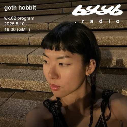 goth hobbit@byyb.radio 2025-05-10