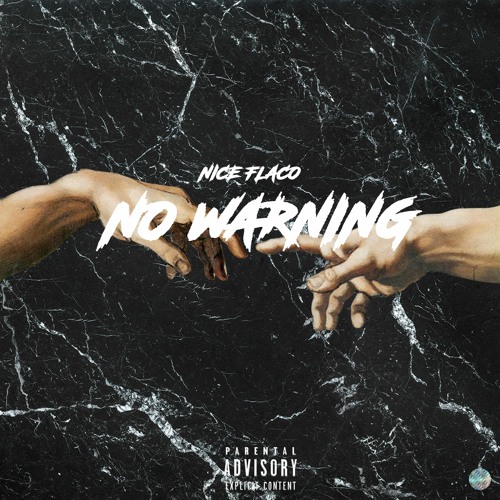 NICE FLACO-NO WARNING (PROD.SHAE OT)