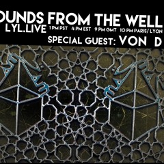 Sounds From The Well Radio ch.37 ft. Von D Lyl.live 13 November 2020
