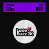 Shugz - Love Buzz 2K - #002 💜 DJ mix artwork - Electronic music tracklist cover image