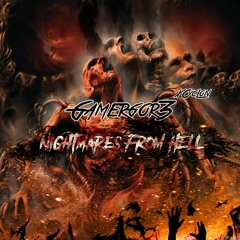 Gamergor3 XCyclon - Nightmares From Hell