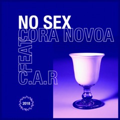 No Sex (feat. C.A.R.)