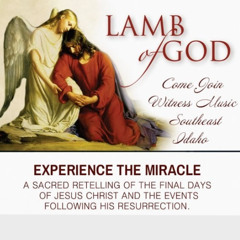 ‘Lamb of God’ performances coming to Southeast Idaho