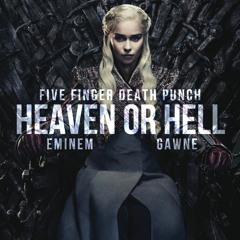 Five Finger Death Punch, Eminem & Gawne - Heaven Or Hell (2022)