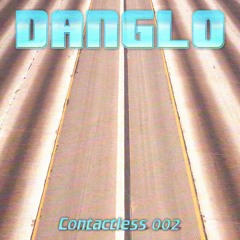 Danglo: Contactless 002