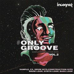 #Onlygroove Vol.2 Sample Pack by Yvvan Back