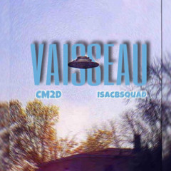 IZEE x IsacBsquad - Vaisseau