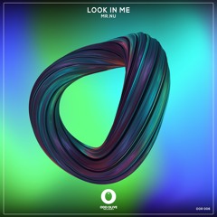 Mr.Nu - Look In Me (Extended Mix) [Odd Olive Records]