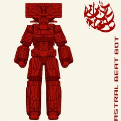 Rébenty tribe - Astral Beat Bot