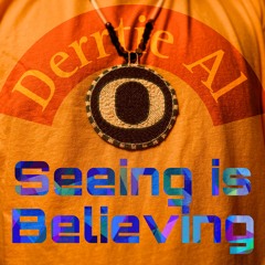 Seeing Is Believing [produced by NorthWood]