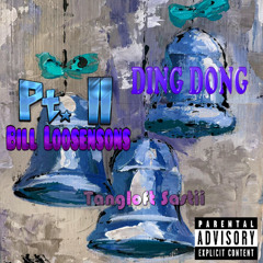 DING DONG PT. II (feat. Tangloft Sastii)