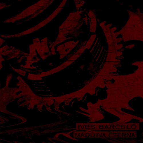 Ives Barcelo - Máquina Eterna (Undefined Pattern Remix)[Bonkers Records]