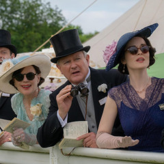 Ep. 255: Downton Abbey: The Grand Finale (2025)